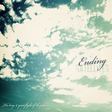Ending Satellites - The long & quiet flight of the pelican