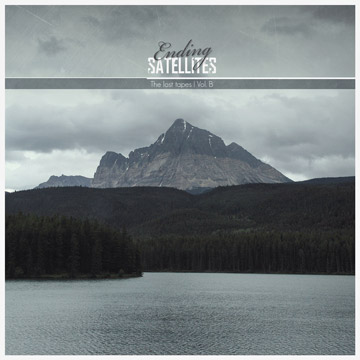 Ending Satellites - The lost tapes Vol. B